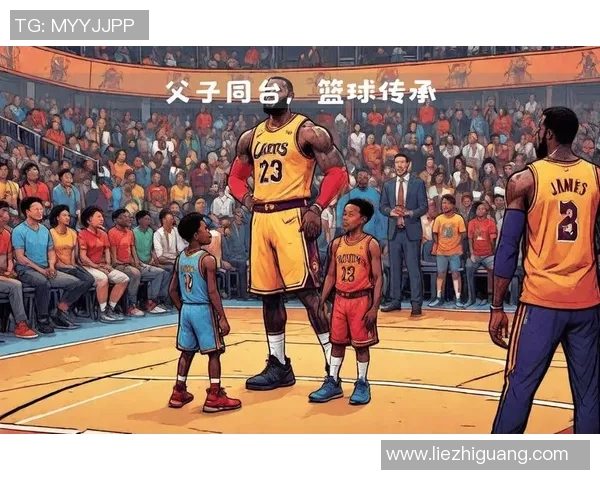 詹姆斯父子同台倒计时布朗尼正式宣布参加NBA选秀之旅