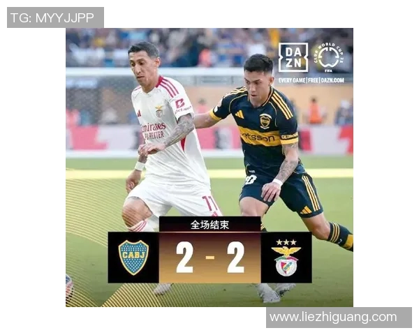 博卡青年与亚自由的激烈对决赛况分析与精彩瞬间回顾